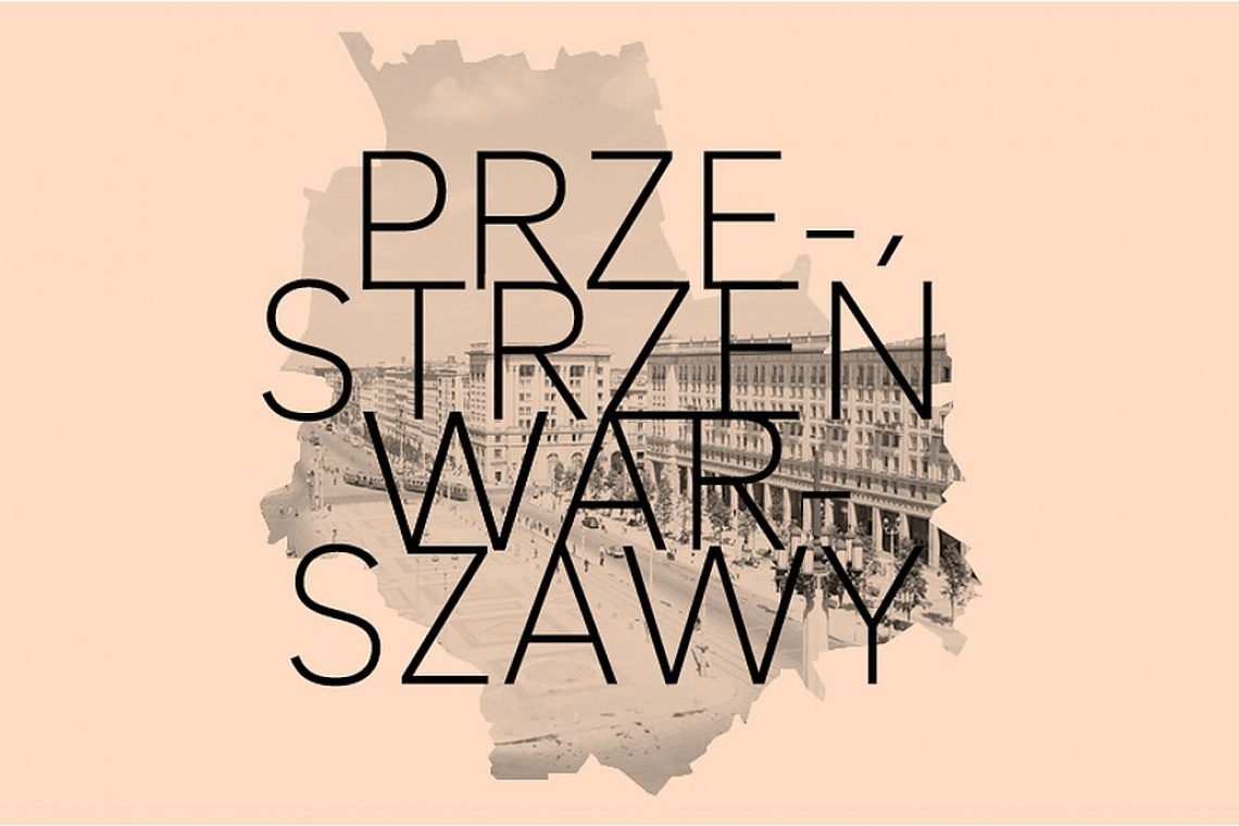"Przestrzeń Warszawy. Tożsamość miasta a urbanistyka", Krzysztof Domaradzki Dokąd zmierza Warszawa? Czy Krzysztof Domaradzki zna odpowiedź?