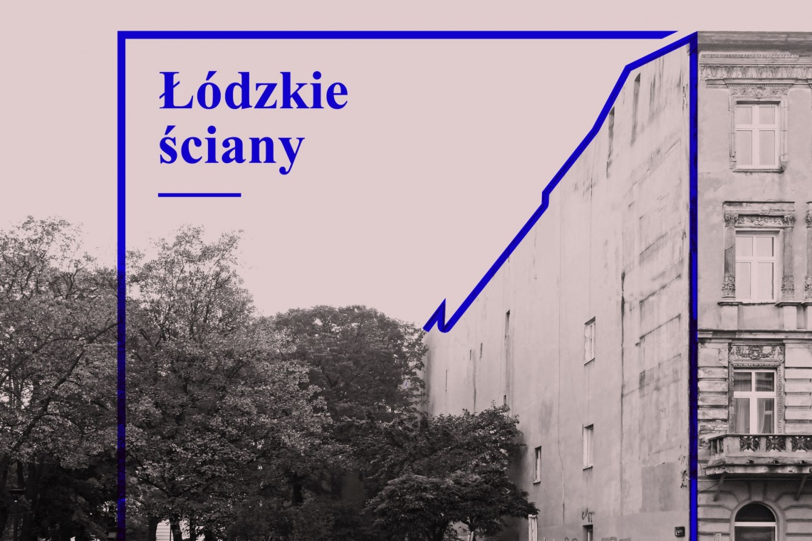 fot. UM Łódź Odmienić łódzkie... ściany. Na starcie nietypowy konkurs dla architektów i designerów