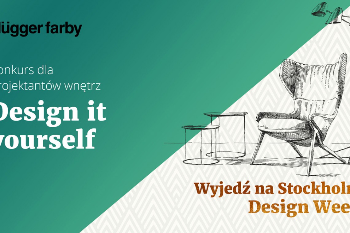 Design it yourself! Konkurs dla projektantów i architektów wnętrz 