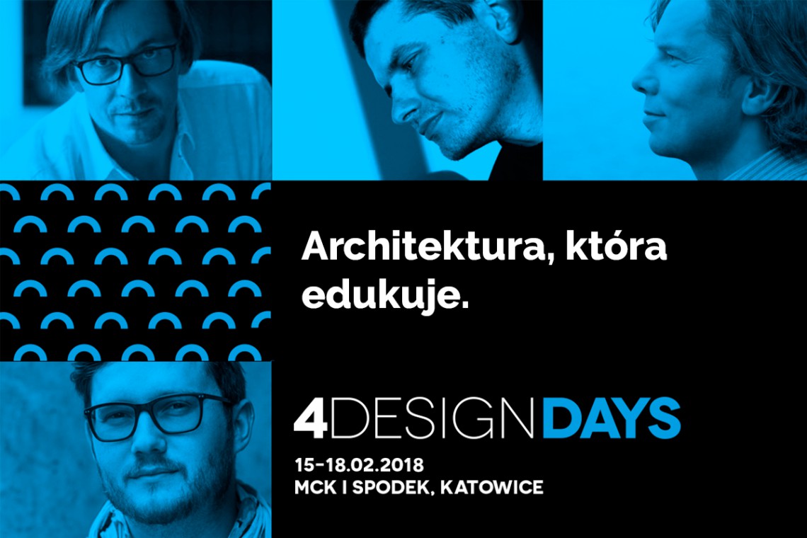 Architektura, która edukuje. O tym na 4 Design Days