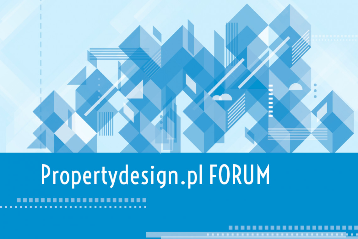 Propertydesign.pl Forum - już we wrześniu w Warszawie!