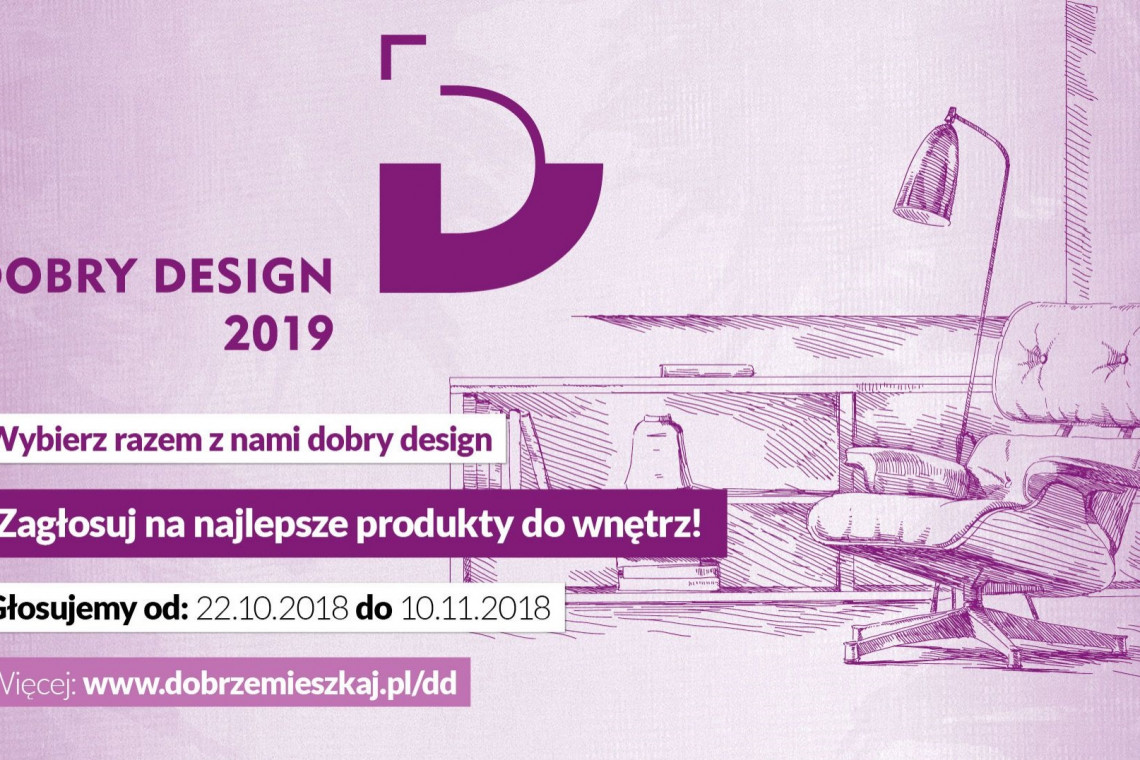 Wybierz razem z nami Dobry Design! Ruszyło głosowanie internautów