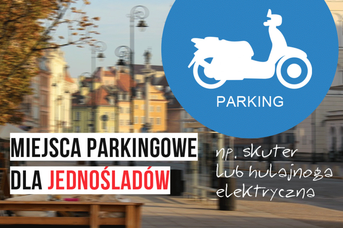 Czy powstaną miejsca parkingowe dla jednośladów?