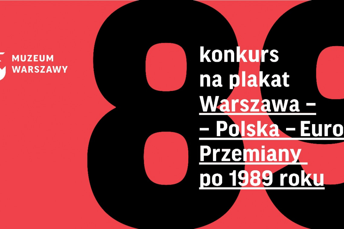 fot. mat. pras. Znamy wyniki konkursu „Warszawa – Polska – Europa. Przemiany po 1989 roku”