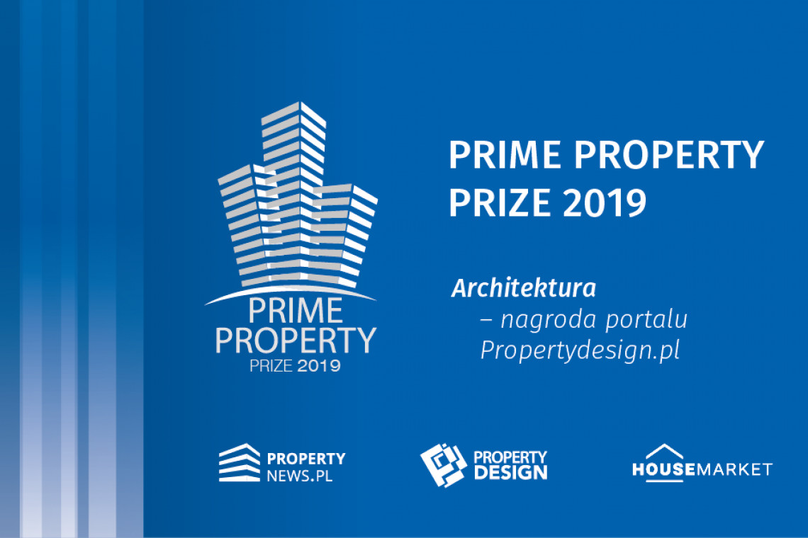 Nagrody portalu PropertyDesign.pl w kategoriach Architektura oraz Przestrzeń komercyjna. Zgłoś nominację!