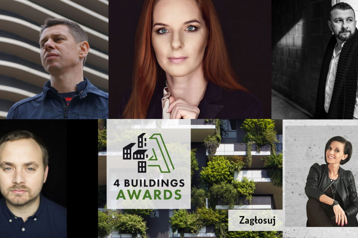 Oto wielka "piątka" architektów nominowanych w konkursie 4 Buildings Awards 2019