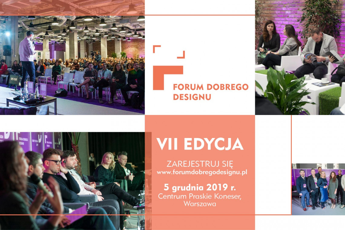 Fot. Forum Dobrego Designu Design, który zbliża - przed nami Forum Dobrego Designu 2019