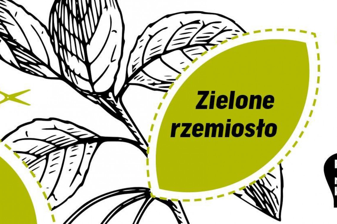 Fot. Mat. prasowe Muzeum Warszawskiej Pragi zaprasza na warsztaty online "Zielone rzemiosło"
