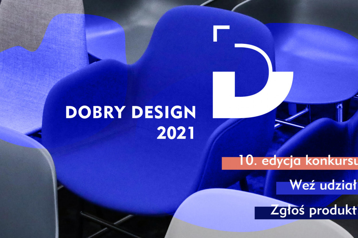 Wystartowała kolejna edycja konkursu Dobry Design