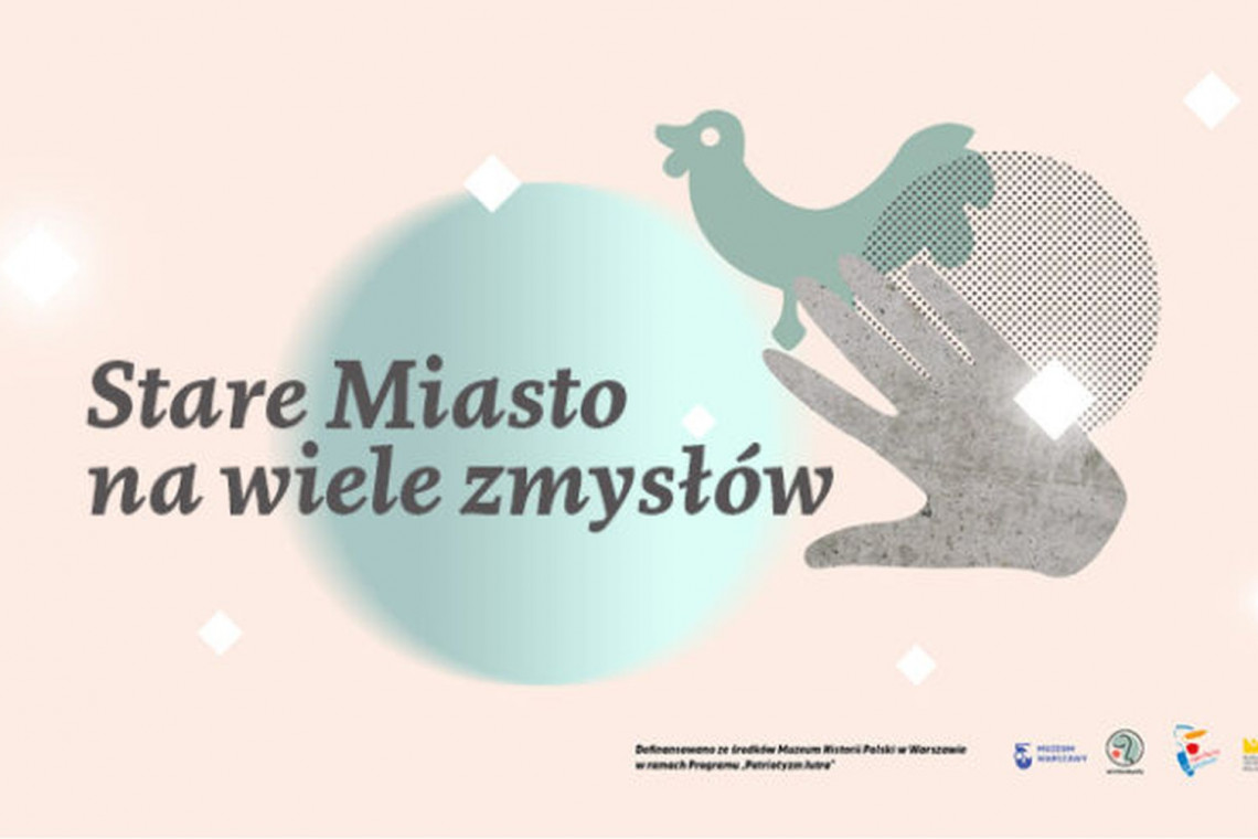 Muzeum Warszawy zaprasza do sensorycznego zwiedzania Starówki