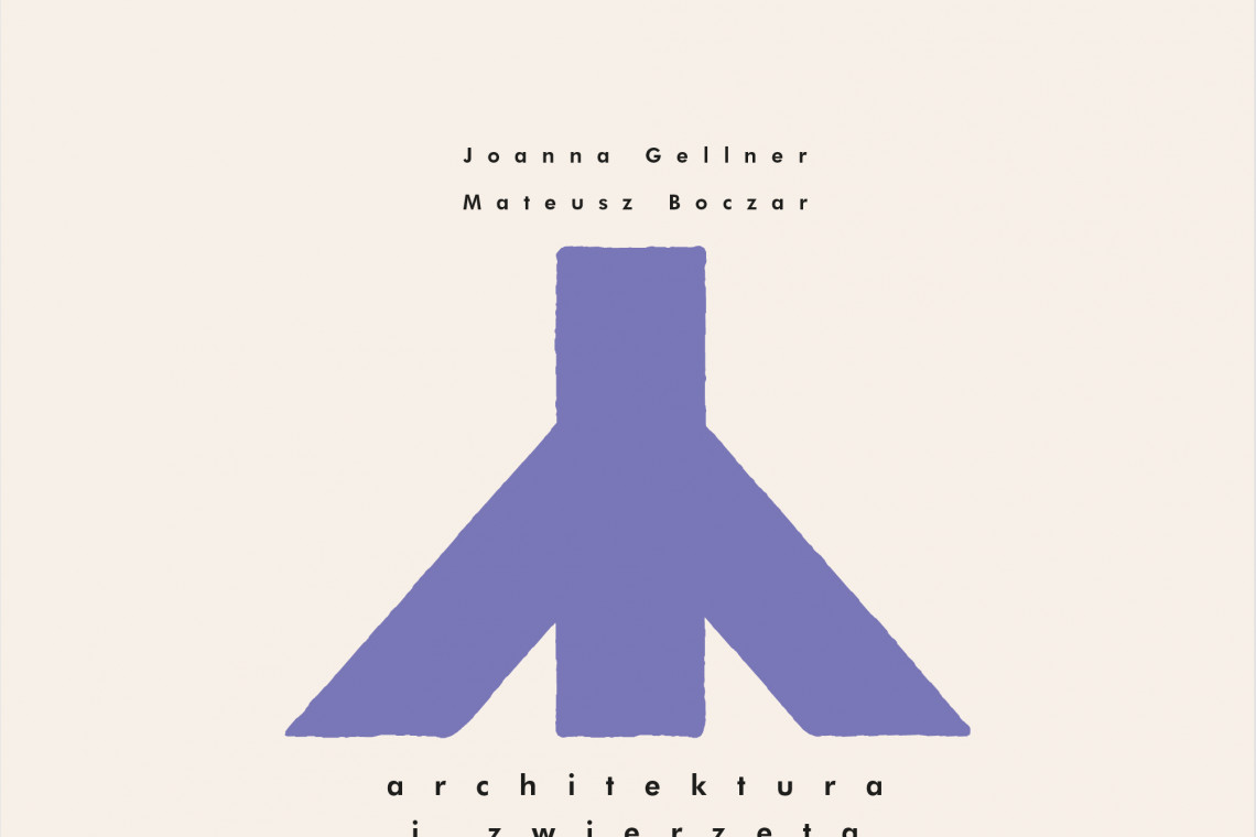 Premiera książki "Architektura i zwierzęta"