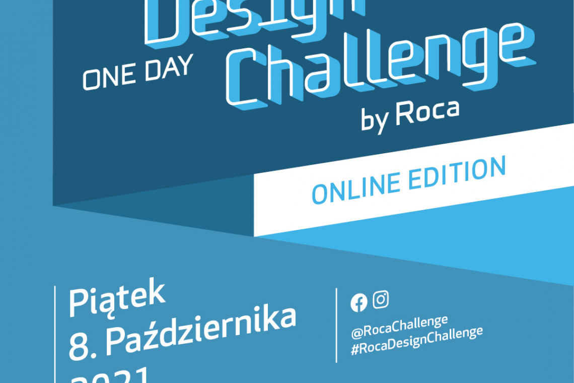 Roca One Day Design Challenge – III edycja konkursu dla młodych architektów i projektantów już 8 października!