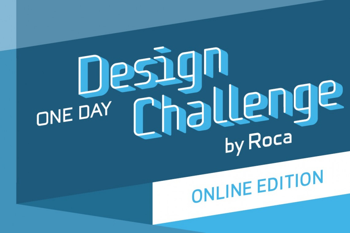„Roca One Day Design Challenge”. Rusza III edycja konkursu dla młodych architektów i projektantów