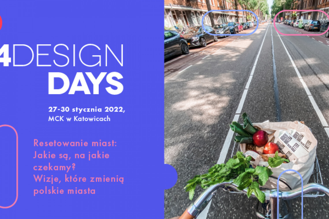 4 Design Days: Resetowanie miast. Jakie są, na jakie czekamy?