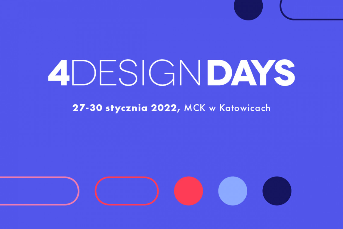 Ruszyła rejestracja na 4 Design Days 2022!