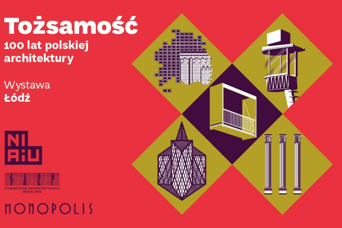 W łódzkim Monopolis wystartuje wystawa o tożsamości polskiej architektury