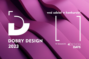 Do 30 listopada czekamy na zgłoszenia w konkursie Dobry Design 2023!